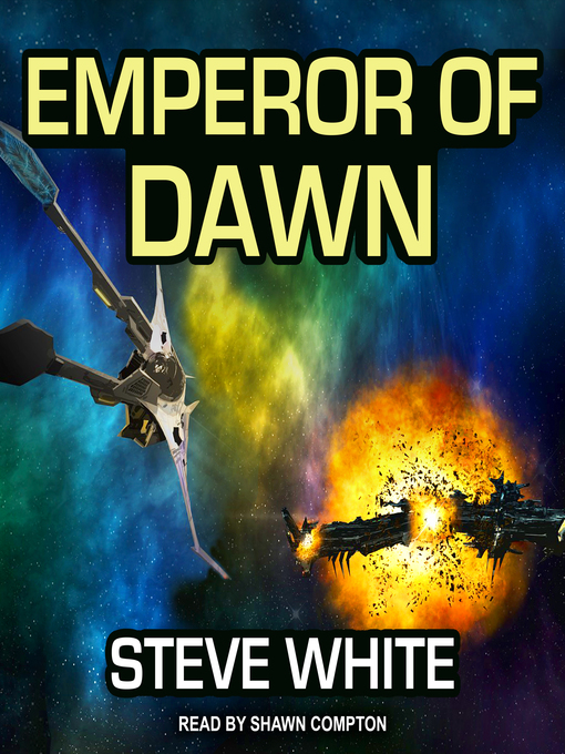 Title details for Emperor of Dawn by Steve White - Wait list